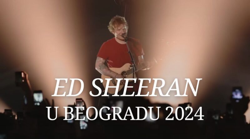 Ed Sheeran - Koncert u Beogradu 2024