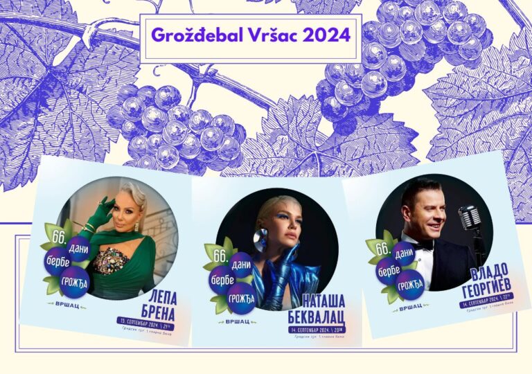 Grožđebal u Vršcu 2024 - Lepa Brena, Vlado Georgiev, Nataša Bekvalac